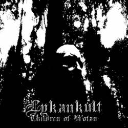 Lykankult : Children of Wotan Lykankult : Children of Wotan